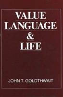 Value, Language & Life