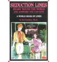 Seduction Lines Heard 'Round the World and Answers You Can Give