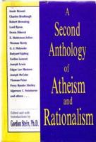 A Second Anthology of Atheism and Rationalism