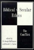 Biblical V. Secular Ethics