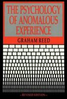The Psychology of Anomalous Experience