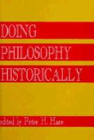 Doing Philosophy Historically
