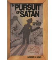 In Pursuit of Satan