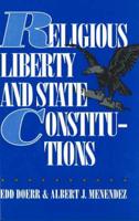 Religious Liberty and State Constitutions