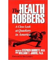The Health Robbers