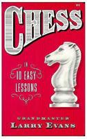 Chess in 10 Easy Lessons