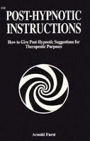Post Hypnotic Instructions