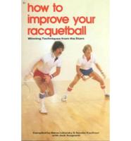 How to Improve Your Racquetball
