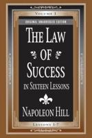The Law of Success in Sixteen Lessons: Volume 1