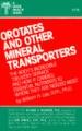 Orotates and Mineral Transporters