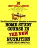 Home Study Courses in the New Nutrition