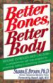 Better Bones, Better Body