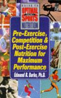 Pre-Exercise, Competition and Post-Exercise Nutrition for Maximum Performance