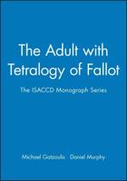 The Adult With Tetralogy of Fallot