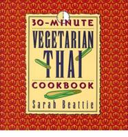 30-Minute Vegetarian Thai Cookbook