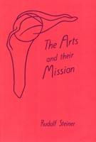 Arts and Their Mission