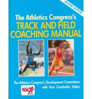 The Athletics Congress's Track and Field Coaching Manual