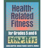 Health-Related Fitness for Grades 5 and 6