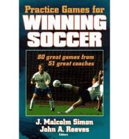 Practice Games for Winning Soccer