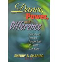 Dance, Power, and Difference