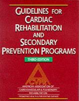 Guidelines for Cardiac Rehabilitation and Secondary Prevention Programs