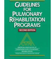 Guidelines for Pulmonary Rehabilitation Programs