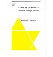 Studies on the Holocaust Vol. 2