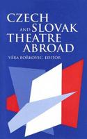 Czech and Slovak Theater Abroad