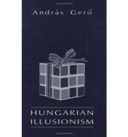 Hungarian Illusionism