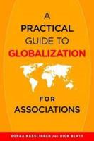 A Practical Guide to Globalization for Associations