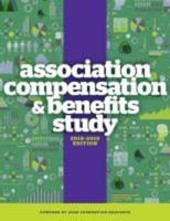 Association Compensation & Benefits Study, 2018-2019 Edition