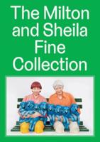 The Milton and Sheila Fine Collection