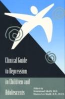 Clinical Guide to Depression in Children and Adolescents