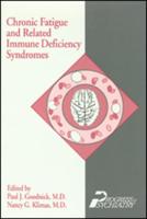 Chronic Fatigue and Related Immune Deficiency Syndromes