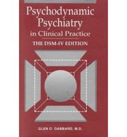 Psychodynamic Psychiatry in Clinical Practice