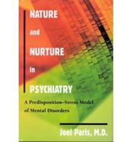 Nature and Nurture in Psychiatry