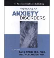 The American Psychiatric Publishing Textbook of Anxiety Disorders