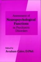 Assessment of Neuropsychological Functions in Psychiatric Disorders