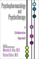Psychopharmacology and Psychotherapy
