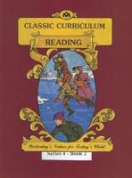 Classic Curriculum: Reading, Book 2