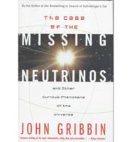 The Case of the Missing Neutrinos