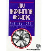 Joy, Inspiration, and Hope