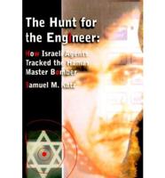 The Hunt for the Engineer