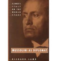 Mussolini as Diplomat