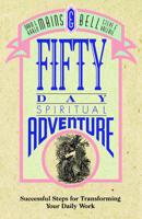 Fifty Day Spiritual Adventure