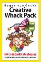 Roger Von Oech's Creative Whack Pack