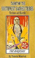 Tarot of Southwest Sacred Tribes