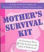 Mother's Survival Kit