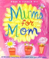 Mums for Mom
