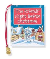 The Friends' Night Before Christmas